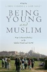 Asef Bayat, Asef/ Herrera Bayat, Linda Herrera - Being Young and Muslim