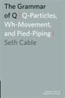 Seth Cable, Seth (Assistant Professor of Linguistics Cable - The Grammar of Q
