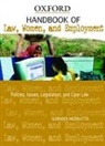 S. K. Mediratta, Medriatta, Surinder Medriatta, Medriatta Surinder - Handbook of Law, Women, and Employment in India Policies, Issues,