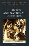 Susan A. Stephens, Susan A./ Vasunia Stephens, Phiroze Vasunia, Susan A Stephens, Susan A. Stephens, Phiroze Vasunia - Classics and National Cultures