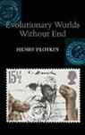 Henry Plotkin, Henry (Emeritus Professor of Psychology Plotkin, Plotkin Henry - Evolutionary Worlds Without End