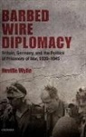 Not Available (NA), Neville Wylie, Wylie Neville - Barbed Wire Diplomacy