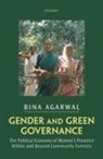 Bina Agarwal, Agarwal Bina - Gender and Green Governance