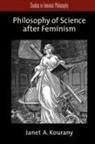 Janet A. Kourany, Kourany Janet A. - Philosophy of Science After Feminism