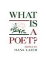 Hank (EDT) Lazer, Hank Lazer, Professor Hank Lazer - What Is a Poet?