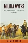 James Wood, James A. Wood - Militia Myths