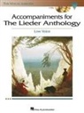 Richard (CRT)/ Saya Walters, Hal Leonard Corp - Accompaniments for the Lieder Anthology