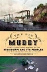 Christopher Morris, Christopher (Associate Professor of History Morris - The Big Muddy