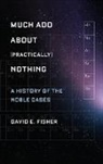 Fisher, David Fisher, David E. Fisher - Much Ado About (Practically) Nothing