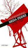 Angi Buettner, Angi ( Buettner, Thierry Jutel, Thierry ( Jutel, Tony Schirato, Tony ( Schirato... - Understanding Media Studies