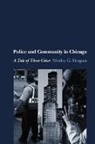 Wesley Skogan, Wesley G Skogan, Wesley G. Skogan - Police and Community in Chicago