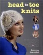 Bronwyn Lowenthal - Head to Toe Knits