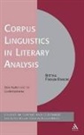 Bettina Starcke, Bettina Fischer-Starcke, Michaela Mahlberg, Wolfgang Teubert - Corpus Linguistics in Literary Analysis