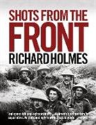 Richard Holmes - Shots From the Front