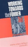 Anthony Kirk Mcelligott, Tim Kirk, Anthony McElligott - Working Towards the Fuhrer