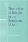 Christian Lequesne - Politics of Fisheries in the European Un