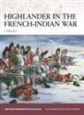 Ian Mcculloch, Ian MacPherson McCulloch, Steve Noon, Steve Noon, Noon Steve - Highlander in the French-Indian War : 1756-67