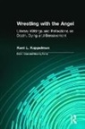 Kent Koppelman, Kent L. Koppelman, Kent L. Lund Koppelman, Kent Lund Koppelman, Dale Lund, Dale A. Lund - Wrestling With the Angel