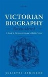 Juliette Atkinson, Juliette (British Academy Post-Doctoral Research Fellow Atkinson, Atkinson Juliette - Victorian Biography Reconsidered