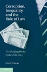 Eric M Uslaner, Eric M. Uslaner, Eric M. (University of Maryland Uslaner, Uslaner Eric M. - Corruption, Inequality, and the Rule of Law