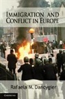 Rafaela M. Dancygier, Rafaela M. (Princeton University Dancygier, Dancygier Rafaela M. - Immigration and Conflict in Europe