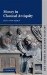 Sitta von Reden, Sitta Von (Albert-Ludwigs-Universitat Freib Reden, Reden Sitta von, Sitta von Reden - Money in Classical Antiquity