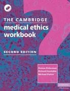 Donna Dickenson, Donna (University of London) Dickenson, Donna (University of London) Huxtable Dickenson, Donna Huxtable Dickenson, Richard Huxtable, Richard (University of Bristol) Huxtable... - Cambridge Medical Ethics Workbook