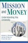 Evelyn D. Asch, Asch Evelyn D., Jeffrey P. Ballou, Burton A. Weisbrod, Burton Allen Ballou Weisbrod - Mission and Money