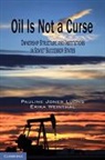Luong Pauline Weinthal Jones, Pauline Jones Luong, Erika Weinthal, Weinthal Erika - Oil Is Not a Curse