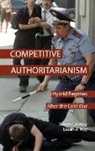 Steven Levitsky, Steven (Harvard University Levitsky, Steven Way Levitsky, Lucan A. Way, Lucan A. (University of Toronto) Way - Competitive Authoritarianism