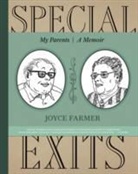 Joyce Farmer, Joyce Farmer - Special Exits