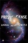 Anna Rabinowitz - Present Tense