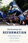 Stephenson Barry, Barry Stephenson - Performing the Reformation