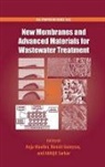 Anja Mueller, Anja (EDT)/ Guieysse Mueller, Benoit Guieysse, Guieysse Benoit, Anja Mueller, Abhijit Sarkar... - New Membranes and Advanced Materials for Wastewater Treatment