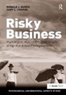 Ron (Ed) Burke, Cary L. Cooper, Professor Cooper, Cooper Cary L., Professor Ronald J. Burke, Ronald J. Burke... - Risky Business