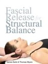 James Earls, James Myers Earls, Thomas Myers, Amanda Williams - Fascial Release for Structural Balance