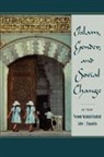 Esposito Haddad, Yvonne Yazbeck Esposito Haddad, John L. Esposito, Yvonne Y. Haddad, Yvonne Yazbeck Haddad - Islam, Gender, and Social Change