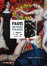 Vincent Bouvet, Bouvet Vincent, Gerard Durozoi, Gérard Durozoi - Paris Between the Wars Art, Style and Glamour in the Crazy Years