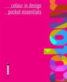 Adam Banks, Tom Fraser - Colour in Design Pocket Essentials