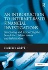 Kimberly Goetz - An Introduction to Internet-based Financial Investigation