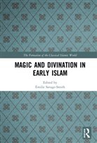 Emilie Savage-Smith, Emilie (Senior Research Associate Savage-Smith, Emilie Savage-Smith, Savage-Smith Emilie - Magic and Divination in Early Islam