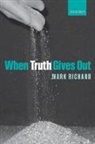 Mark Richard, Richard Mark - When Truth Gives Out