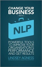 L Agness, Lindsey Agness, Agness Lindsey - Change Your Business with NLP