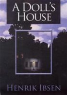 Henrik Ibsen - Dolls House