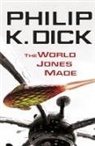 Philip K Dick, Philip K. Dick - The World Jones Made
