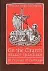 St./ Brent Cyprian of Carthage, C St, C. St, St. Cyprian Of Carthage - On the Church
