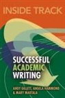 Andy Gillett, Angela Hammond, Mary Martala - Inside Track to Successful Academic Writing