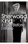 Sherwood King - If I Die Before I Wake
