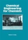 Griskey, Richard G. Griskey - Chemical Engineering for Chemists