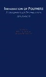 Roger L. Clough, Roger L. Shalaby Clough, Roger L. Clough, Shalaby W. Shalaby - Irradiation of Polymers